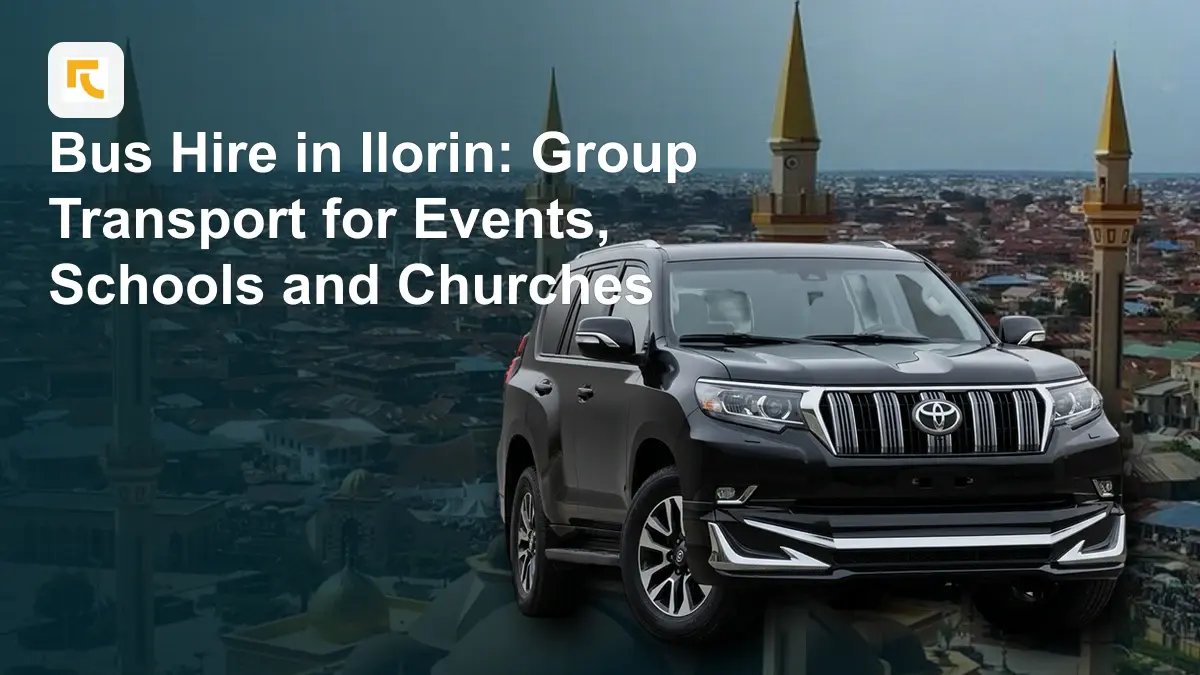 Bus Hire in Ilorin: Group Transport for Events, Schools and Churches bus hire in Ilorin by Ride Vendor Limited